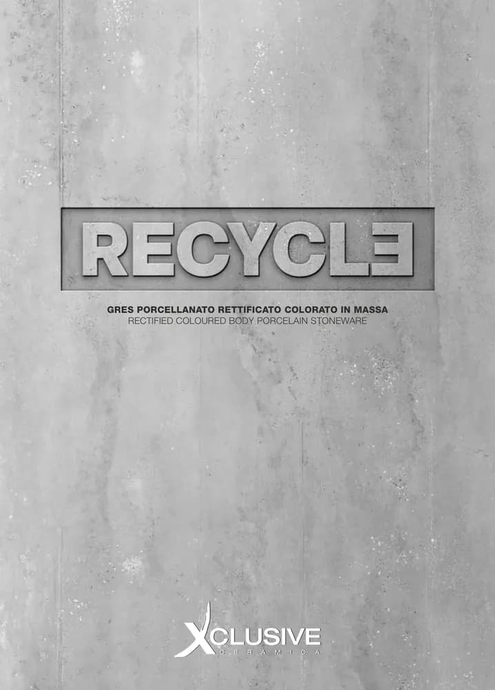 Catalogue Recycle — Xclusive Ceramica